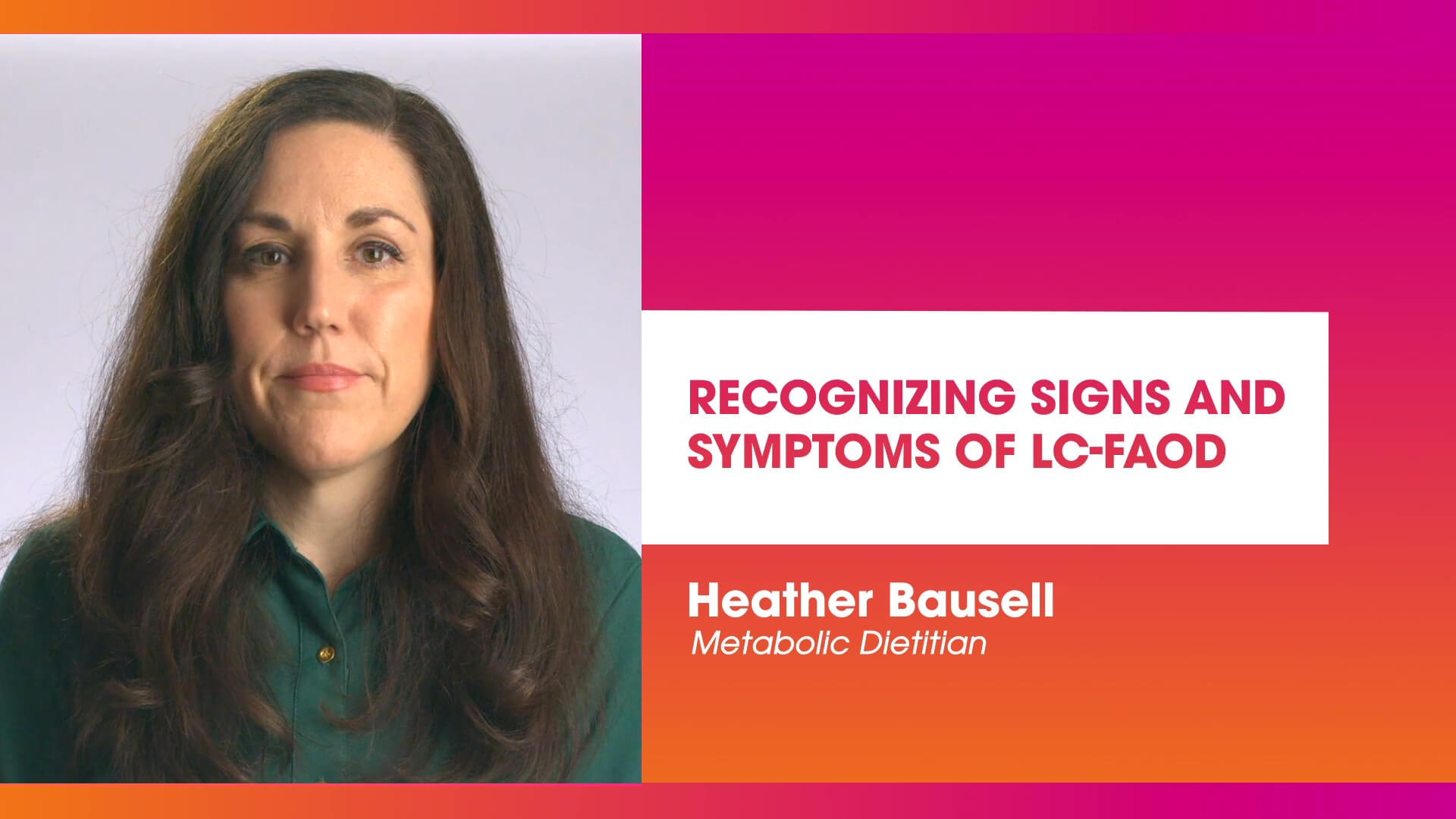 Recognizing Signs and Symptoms of LC-FAOD video thumbnail